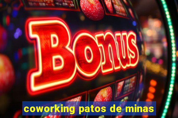 coworking patos de minas